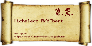 Michalecz Róbert névjegykártya